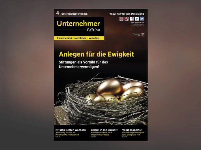 Die vierte Ausgabe 2023 der Unternehmeredition mit dem Themenschwerpunkt "Unternehmervermögen" ist erschienen.